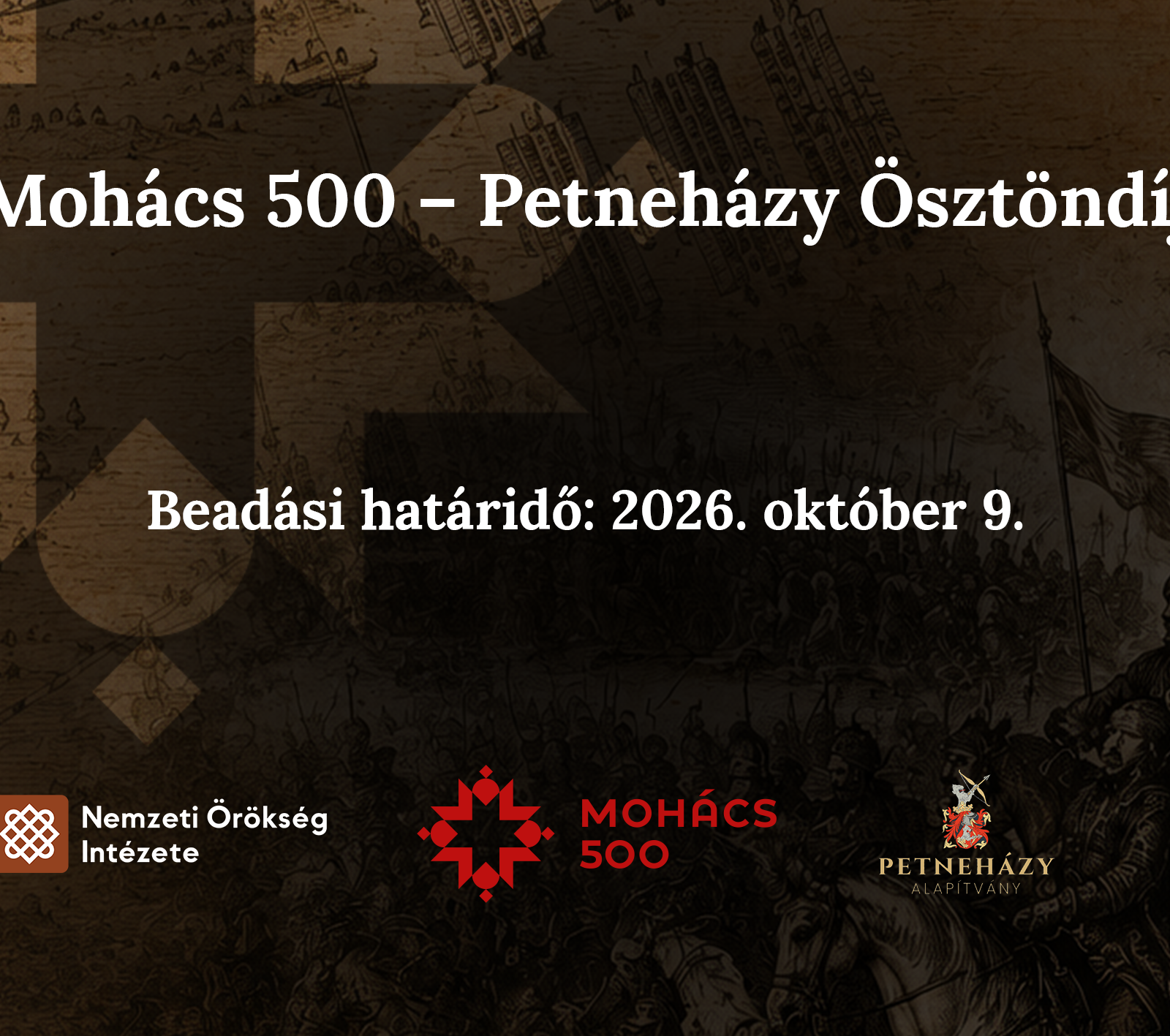 Mohács 500 – Petneházy Ösztöndíj: pályázat fiataloknak a történelmi emlékezet szolgálatában
