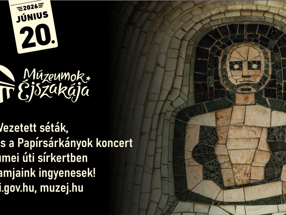 Múzeumok Éjszakája a Fiumei úti sírkertben